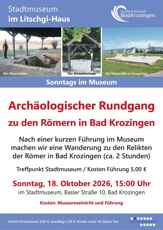 Das Plakat informiert über einen archäologischen Rundgang zu den Relikten der Römer in Bad Krozingen, der am 18. Oktober 2026 um 15:00 Uhr im Stadtmuseum stattfindet.